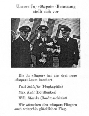 Die Besatzung der Bayer-Ju. Flugkapitän Paul Schlafke, Bordfunker Max Kohl, Bordmaschinist Willi Matzke