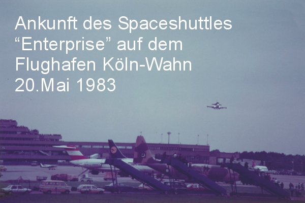 Anflug des Spaceshuttles Enterprise auf den Flughafen Köln-Bonn