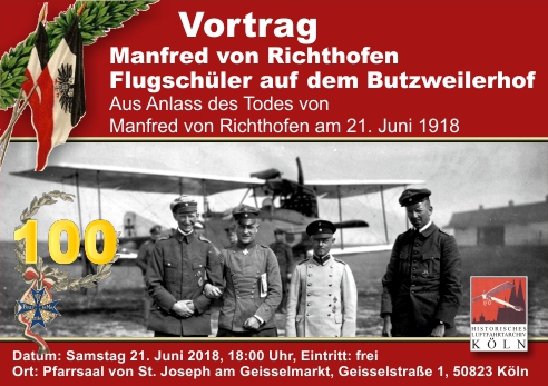 Vortrag 2018 Manfred von Richthofen - Flugschüler der Fliegerstation Butzweilerhof - Abschuss vor einhundert Jahren